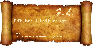 Fábri Libériusz névjegykártya